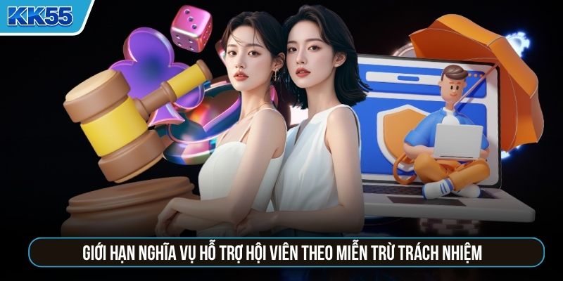 Giới hạn nghĩa vụ hỗ trợ hội viên theo miễn trừ trách nhiệm